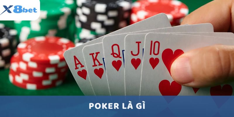 Poker là gì?